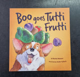 Boo Goes Tutti Frutti - by Rachel Weston